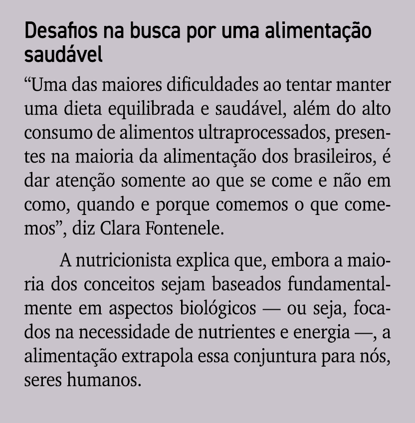 Desafios na busca por uma alimenta o saud vel “Uma das maiores dificuldades ao tentar manter uma dieta equilibrada e...