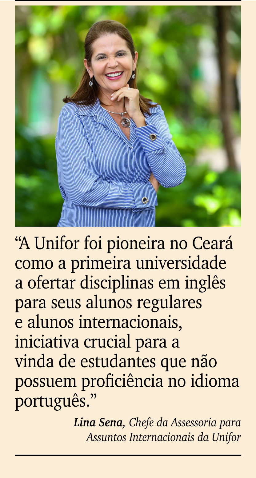 ￼ ￼ “A Unifor foi pioneira no Cear como a primeira universidade a ofertar disciplinas em ingl s para seus alunos reg...