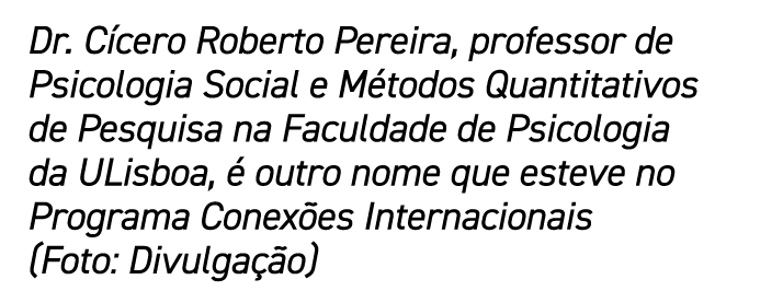 Dr. C cero Roberto Pereira, professor de Psicologia Social e M todos Quantitativos de Pesquisa na Faculdade de Psicol...