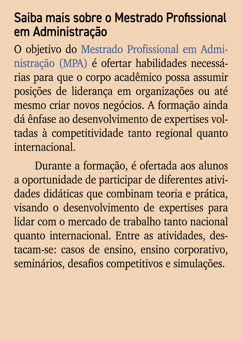 Saiba mais sobre o Mestrado Profissional em Administra o O objetivo do Mestrado Profissional em Administra  o (MPA) ...