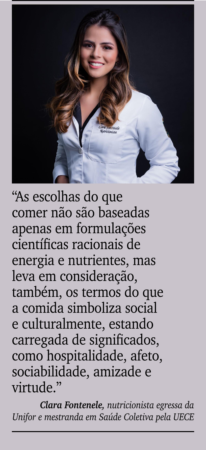 ￼ ￼ “As escolhas do que comer n o s o baseadas apenas em formula es cient ficas racionais de energia e nutrientes, m...