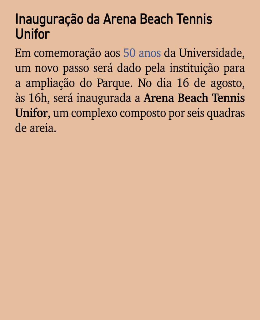 Inaugura o da Arena Beach Tennis Unifor Em comemora  o aos 50 anos da Universidade, um novo passo ser  dado pela ins...