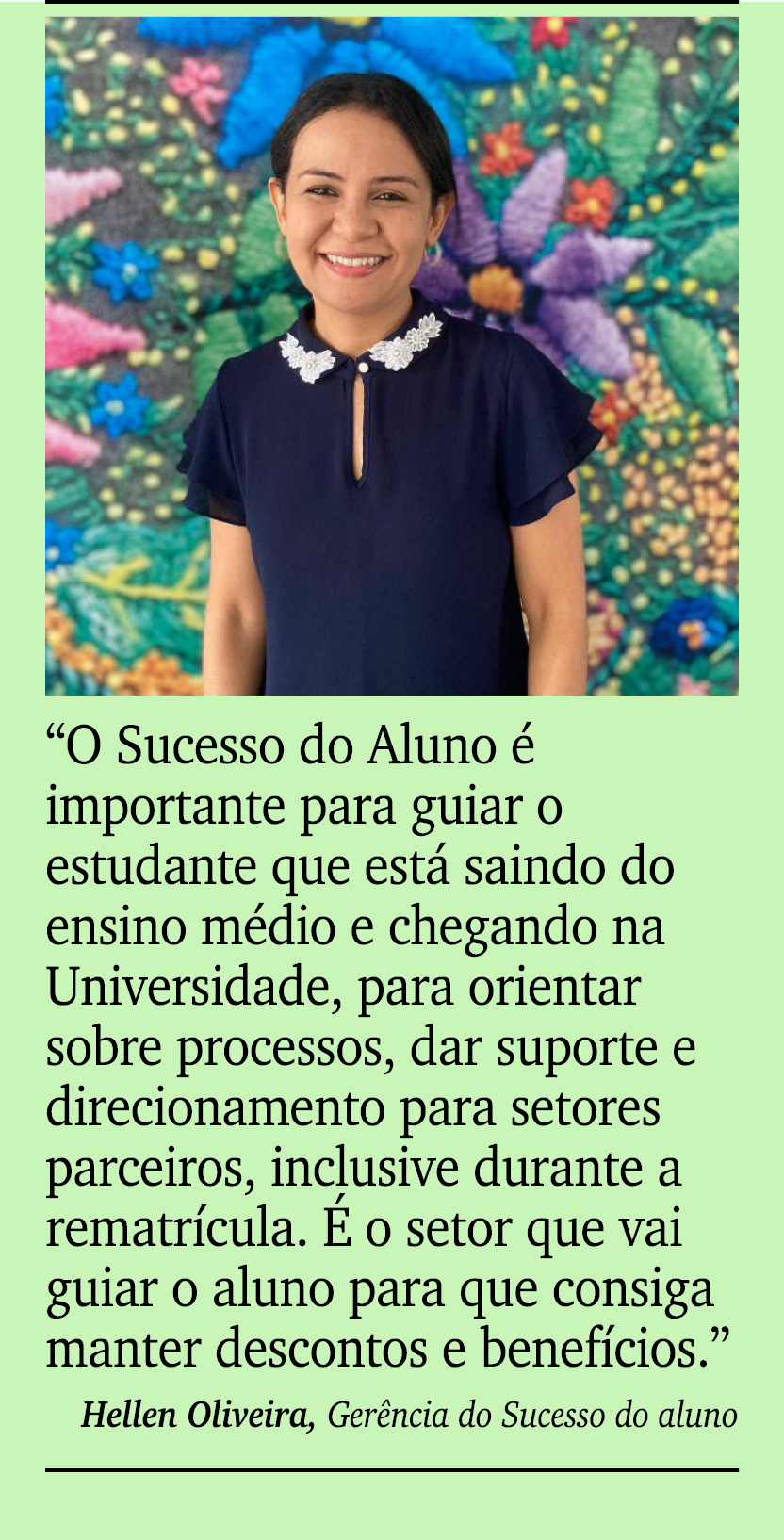 ￼ ￼ “O Sucesso do Aluno  importante para guiar o estudante que est  saindo do ensino m dio e chegando na Universidad...