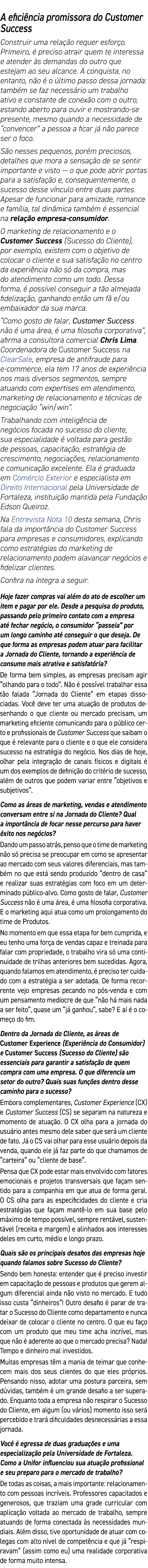 A efici ncia promissora do Customer Success Construir uma rela o requer esfor o. Primeiro,   preciso atrair quem te ...