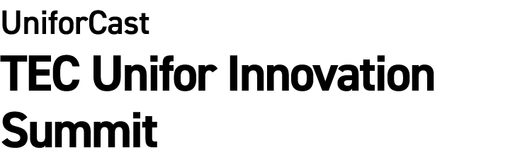 UniforCast TEC Unifor Innovation Summit