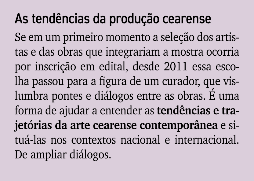 As tend ncias da produ o cearense Se em um primeiro momento a sele  o dos artistas e das obras que integrariam a mos...