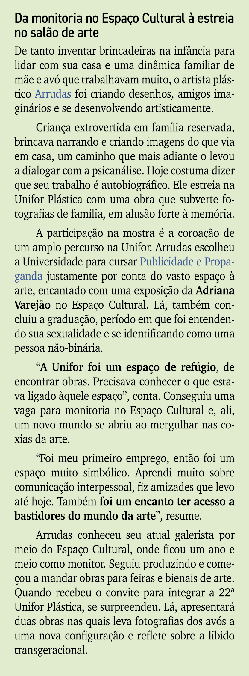 Da monitoria no Espa o Cultural  estreia no sal o de arte De tanto inventar brincadeiras na inf ncia para lidar com ...