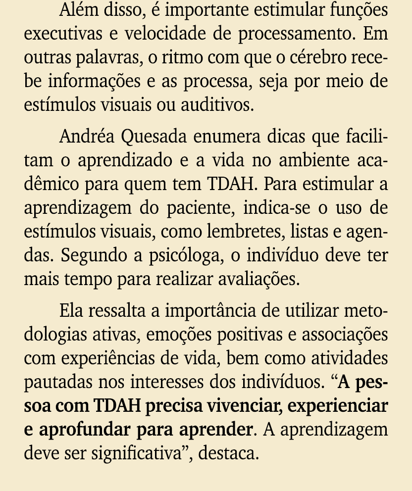 Al m disso,  importante estimular fun  es executivas e velocidade de processamento. Em outras palavras, o ritmo com ...
