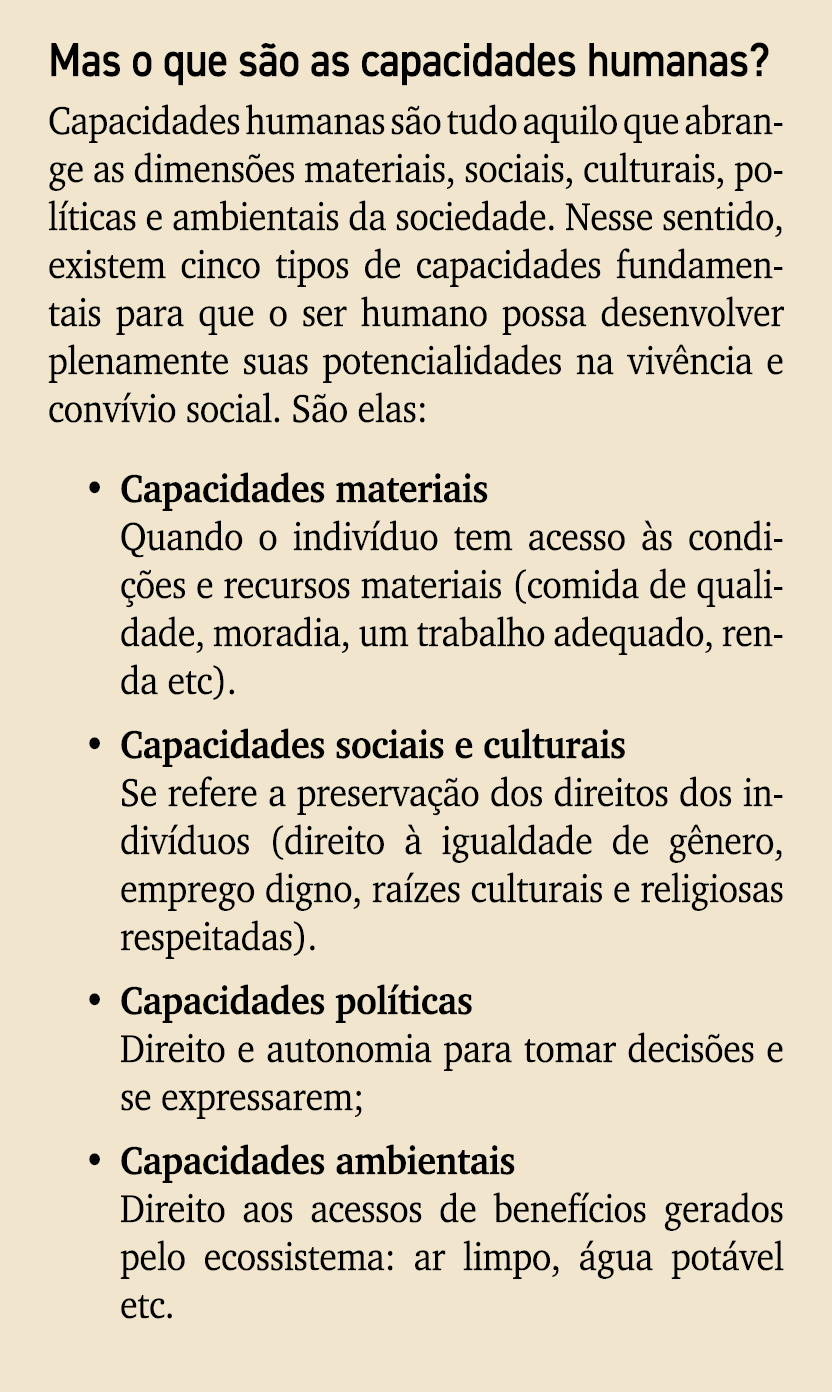 Mas o que s o as capacidades humanas? Capacidades humanas s o tudo aquilo que abrange as dimens es materiais, sociais...