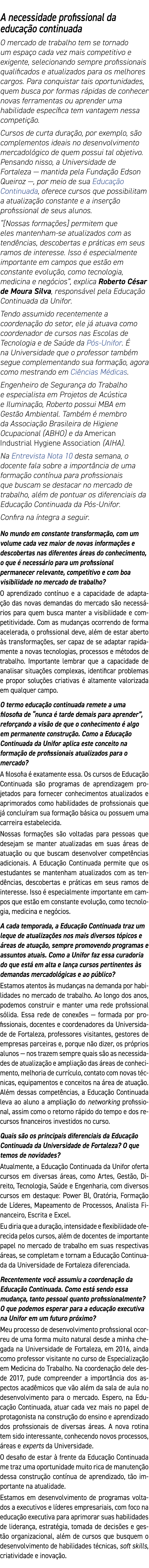 A necessidade profissional da educa o continuada O mercado de trabalho tem se tornado um espa o cada vez mais compet...