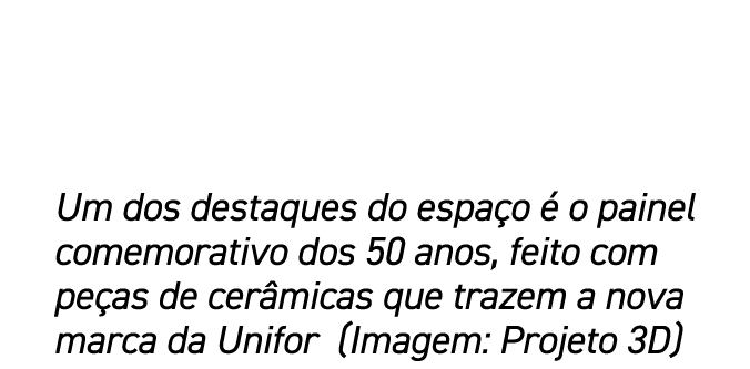 Um dos destaques do espa o  o painel comemorativo dos 50 anos, feito com pe as de cer micas que trazem a nova marca ...