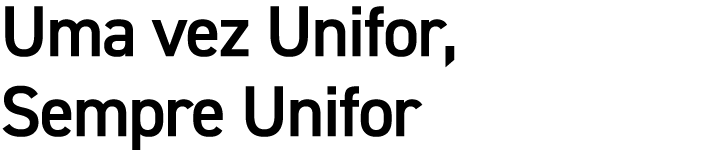 Uma vez Unifor, Sempre Unifor