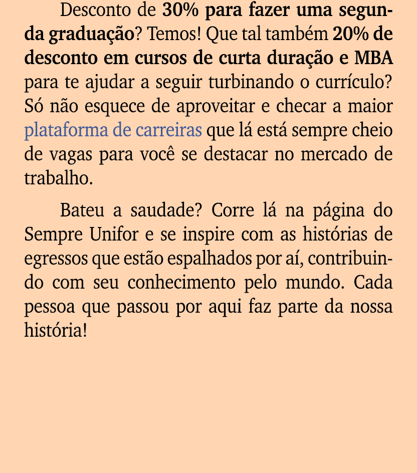 Desconto de 30% para fazer uma segunda gradua o? Temos! Que tal tamb m 20% de desconto em cursos de curta dura  o e ...