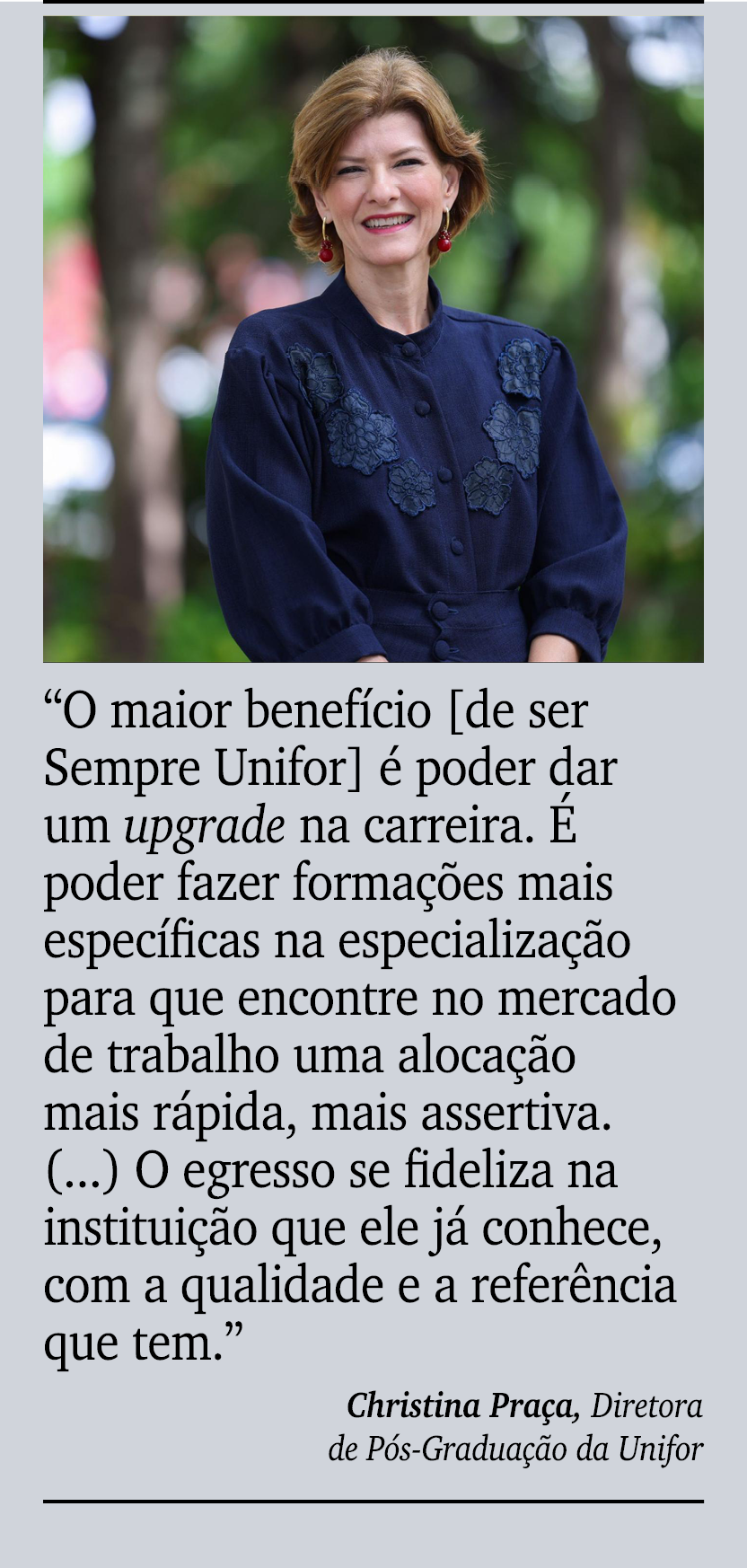 ￼ ￼ “O maior benef cio [de ser Sempre Unifor]  poder dar um upgrade na carreira.   poder fazer forma  es mais espec ...