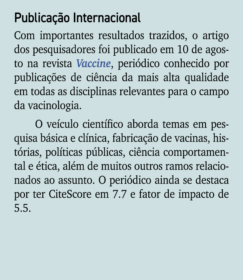 Publica o Internacional Com importantes resultados trazidos, o artigo dos pesquisadores foi publicado em 10 de agost...