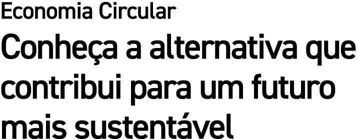 Economia Circular Conhe a a alternativa que contribui para um futuro mais sustent vel