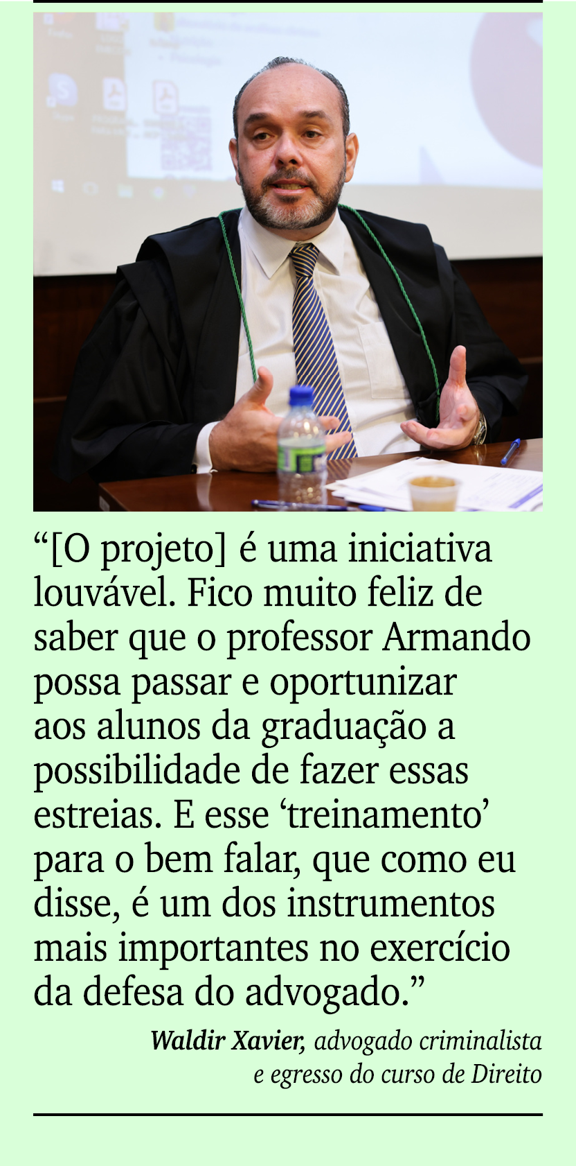 ￼ ￼ “[O projeto]  uma iniciativa louv vel. Fico muito feliz de saber que o professor Armando possa passar e oportuni...