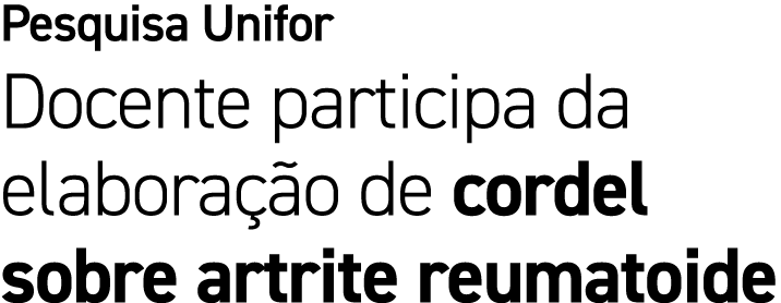 Pesquisa Unifor Docente participa da elabora o de cordel sobre artrite reumatoide