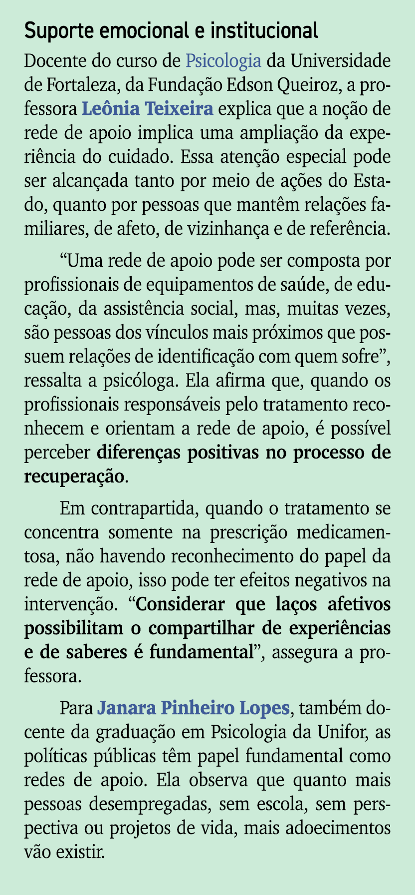 Suporte emocional e institucional Docente do curso de Psicologia da Universidade de Fortaleza, da Funda o Edson Quei...