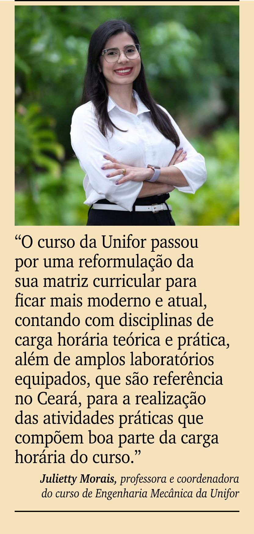 ￼ ￼ “O curso da Unifor passou por uma reformula o da sua matriz curricular para ficar mais moderno e atual, contando...