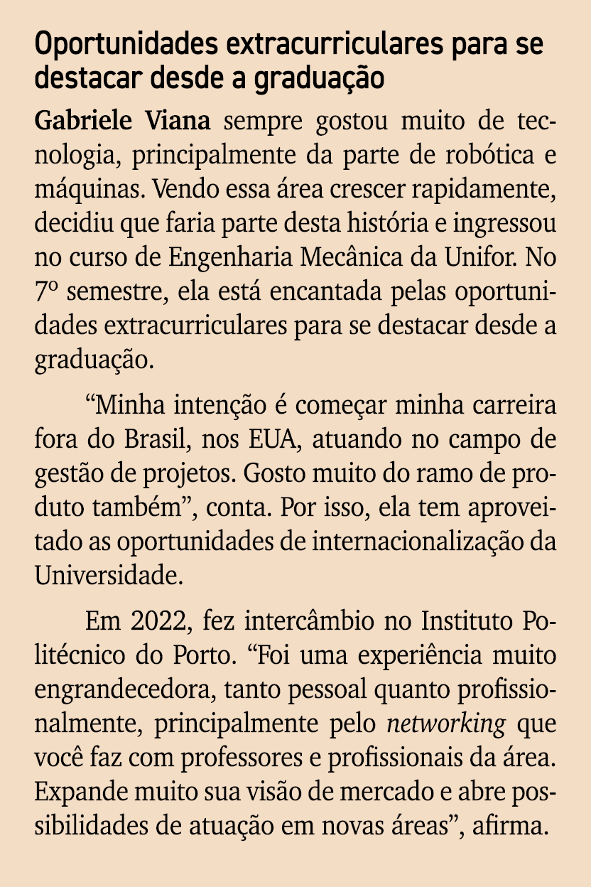 Oportunidades extracurriculares para se destacar desde a gradua o Gabriele Viana sempre gostou muito de tecnologia, ...