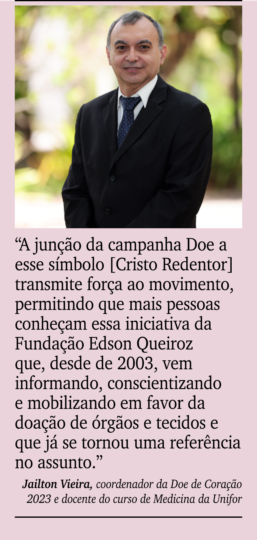 ￼ ￼ “A jun o da campanha Doe a esse s mbolo [Cristo Redentor] transmite for a ao movimento, permitindo que mais pess...