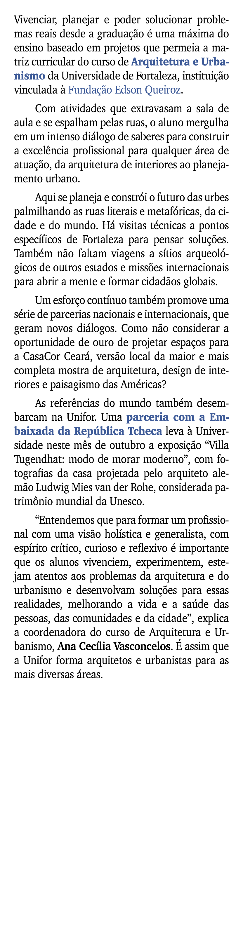 Vivenciar, planejar e poder solucionar problemas reais desde a gradua o   uma m xima do ensino baseado em projetos q...