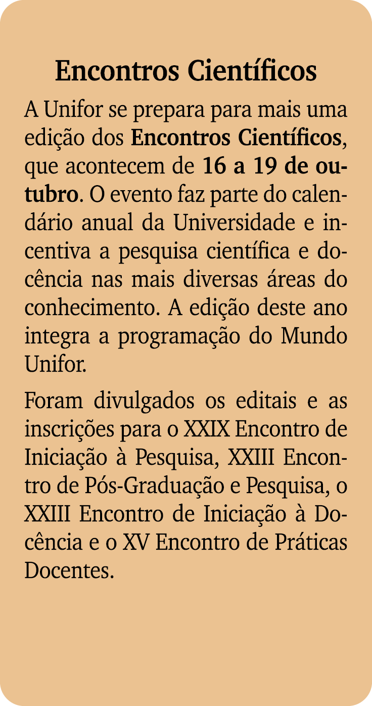 Encontros Cient ficos A Unifor se prepara para mais uma edi o dos Encontros Cient ficos, que acontecem de 16 a 19 de...