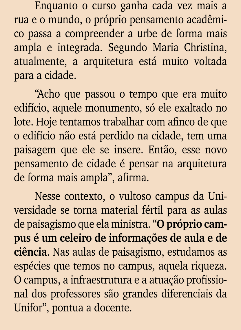 Enquanto o curso ganha cada vez mais a rua e o mundo, o pr prio pensamento acad mico passa a compreender a urbe de fo...