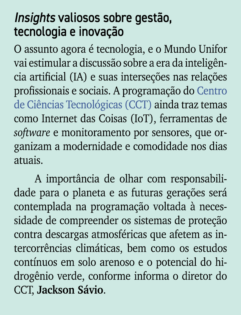 Insights valiosos sobre gest o, tecnologia e inova o O assunto agora   tecnologia, e o Mundo Unifor vai estimular a ...