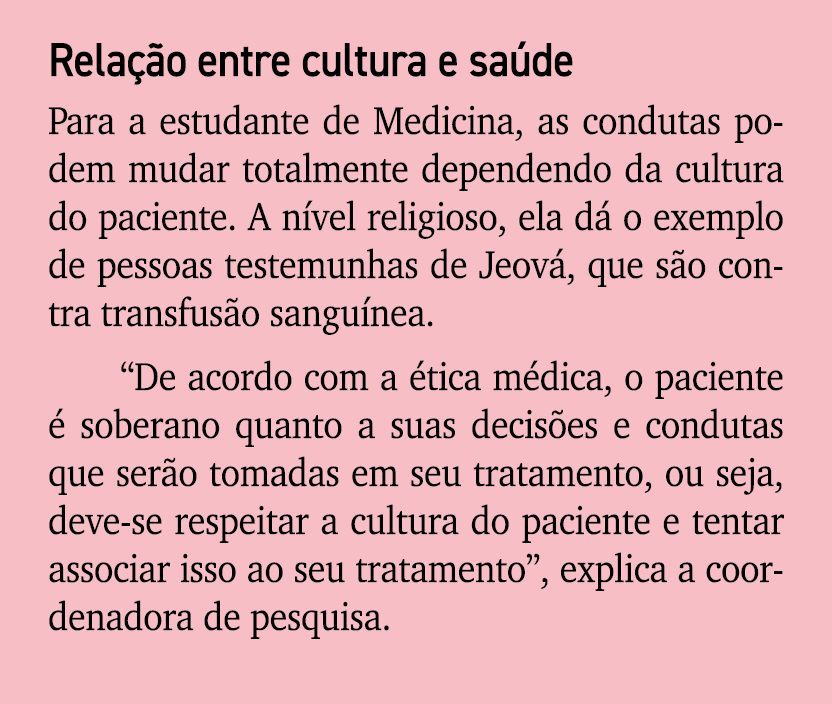 Rela o entre cultura e sa de Para a estudante de Medicina, as condutas podem mudar totalmente dependendo da cultura ...