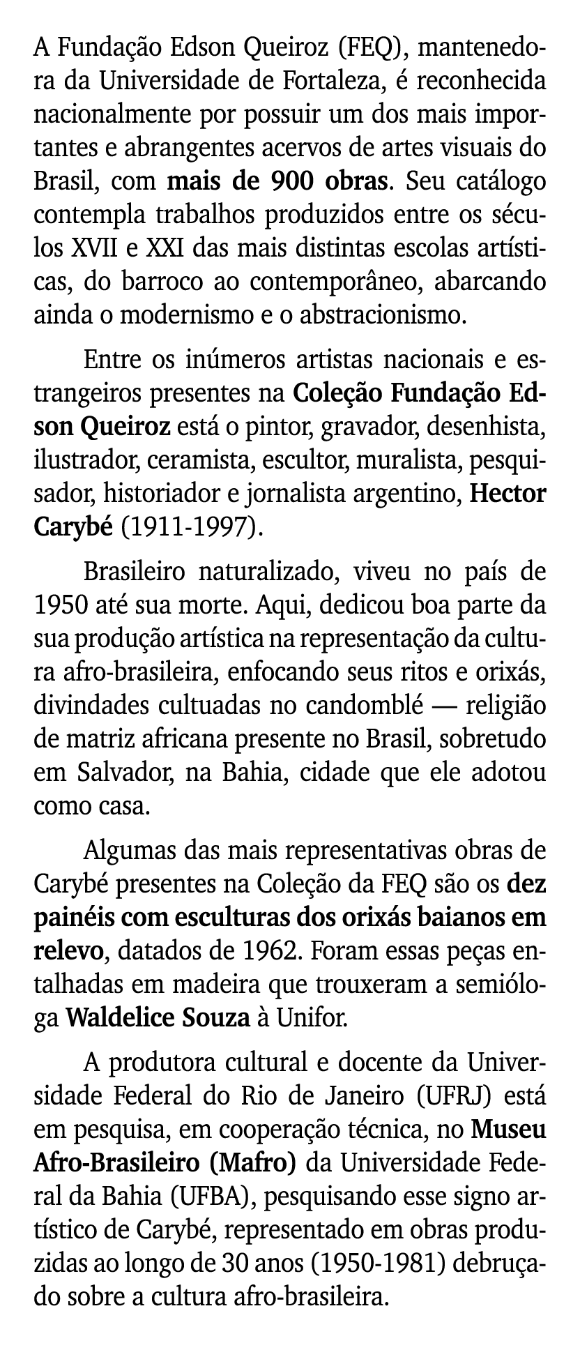 A Funda o Edson Queiroz (FEQ), mantenedora da Universidade de Fortaleza,   reconhecida nacionalmente por possuir um ...