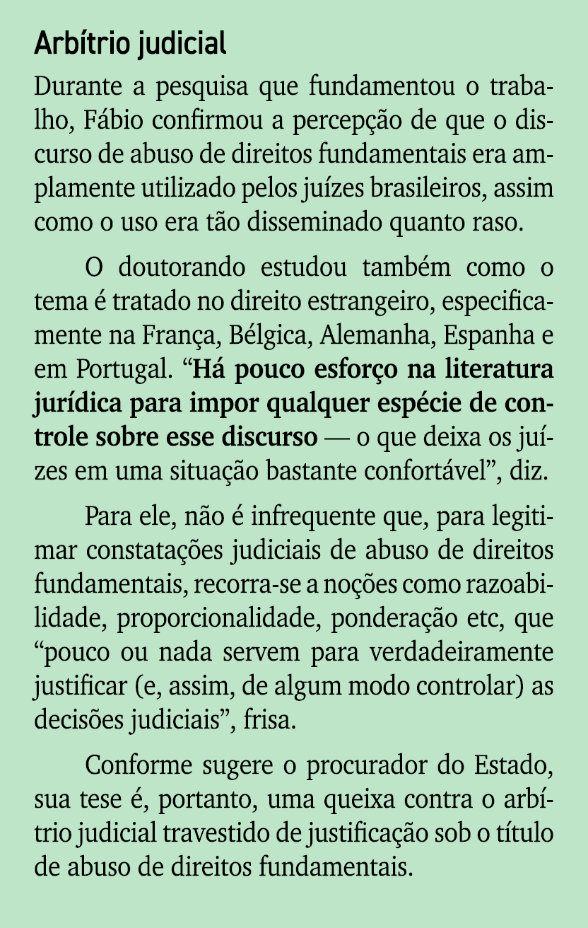 Arb trio judicial Durante a pesquisa que fundamentou o trabalho, F bio confirmou a percep o de que o discurso de abu...