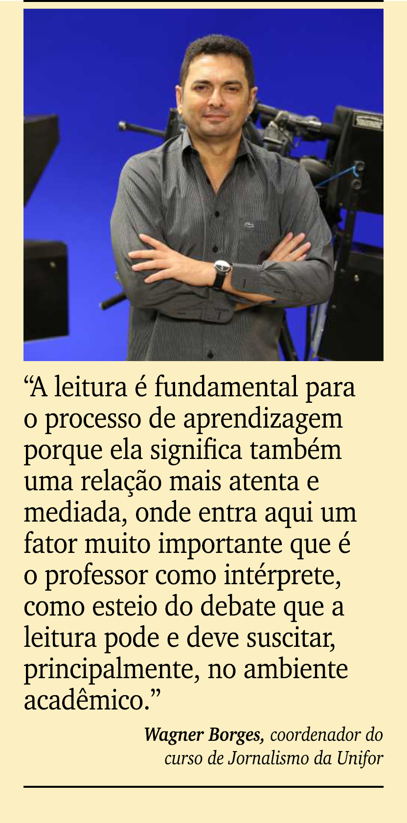 ￼ ￼ “A leitura  fundamental para o processo de aprendizagem porque ela significa tamb m uma rela  o mais atenta e me...