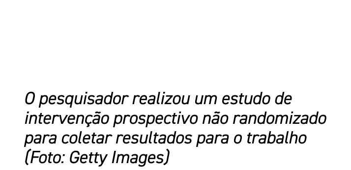 O pesquisador realizou um estudo de interven o prospectivo n o randomizado para coletar resultados para o trabalho (...