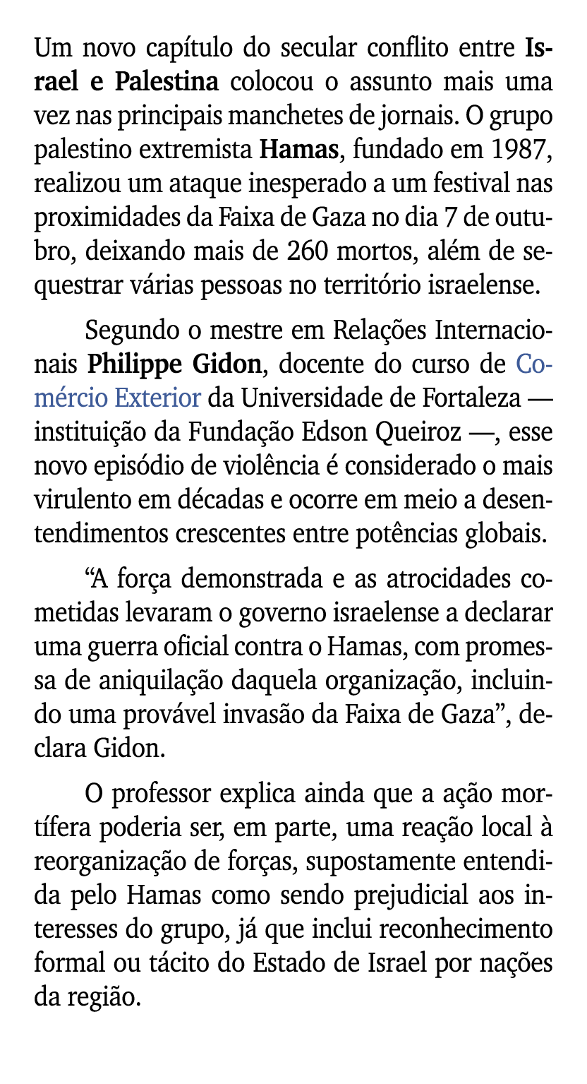 Um novo cap tulo do secular conflito entre Israel e Palestina colocou o assunto mais uma vez nas principais manchetes...