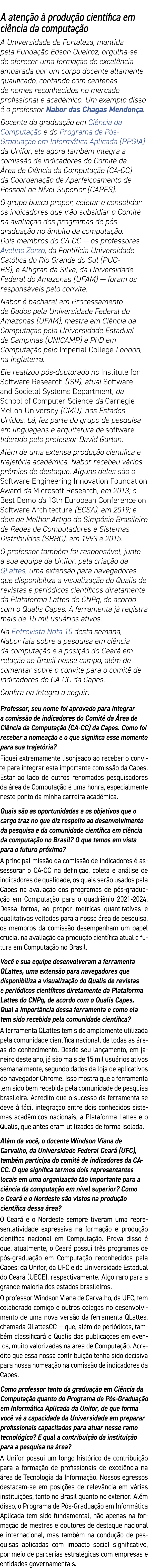 A aten o   produ  o cient fica em ci ncia da computa  o A Universidade de Fortaleza, mantida pela Funda  o Edson Que...
