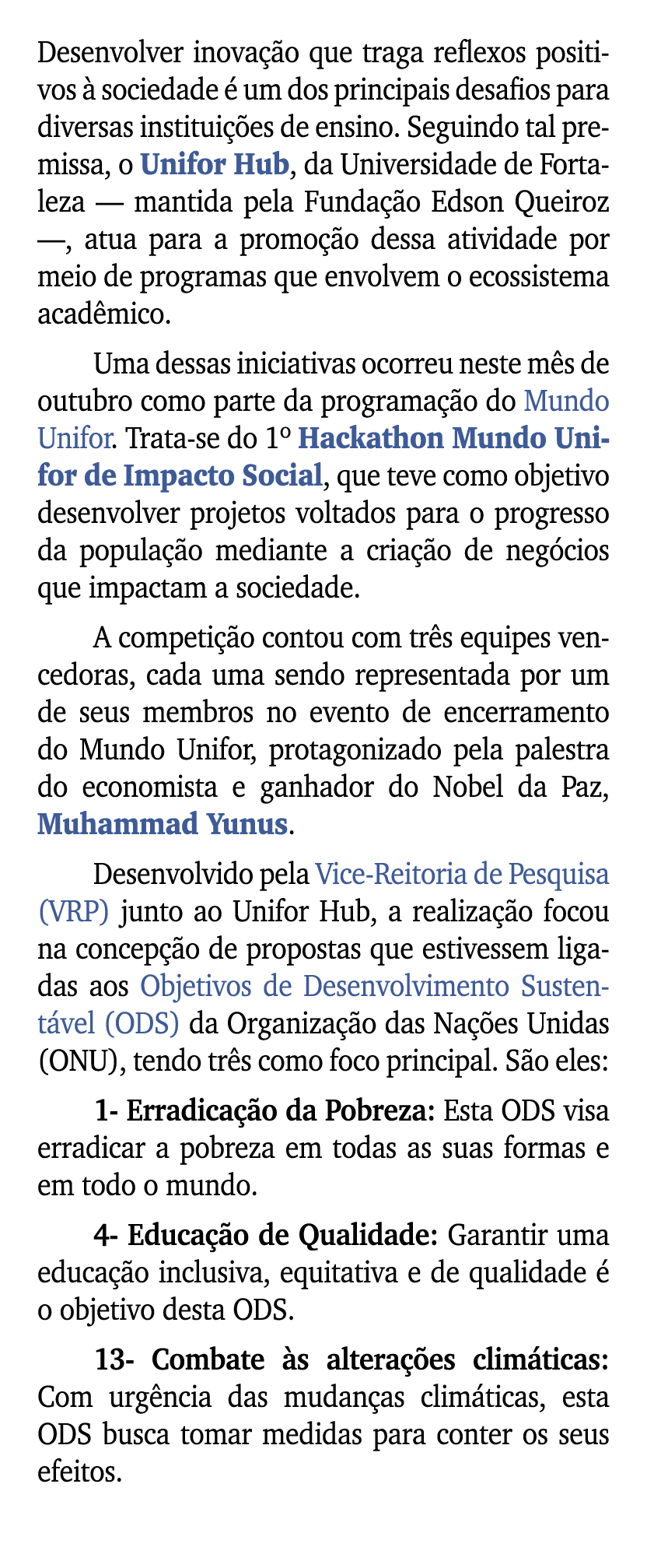 Desenvolver inova o que traga reflexos positivos   sociedade   um dos principais desafios para diversas institui  es...
