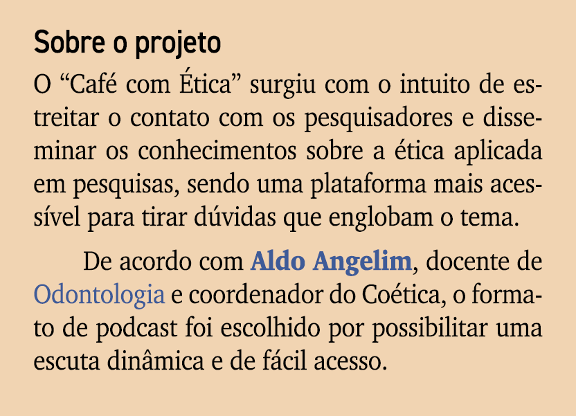 Sobre o projeto O “Caf com  tica” surgiu com o intuito de estreitar o contato com os pesquisadores e disseminar os c...