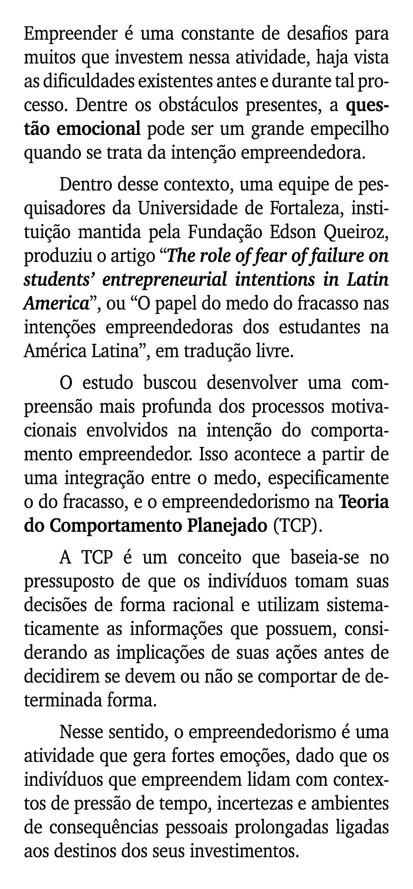 Empreender  uma constante de desafios para muitos que investem nessa atividade, haja vista as dificuldades existente...