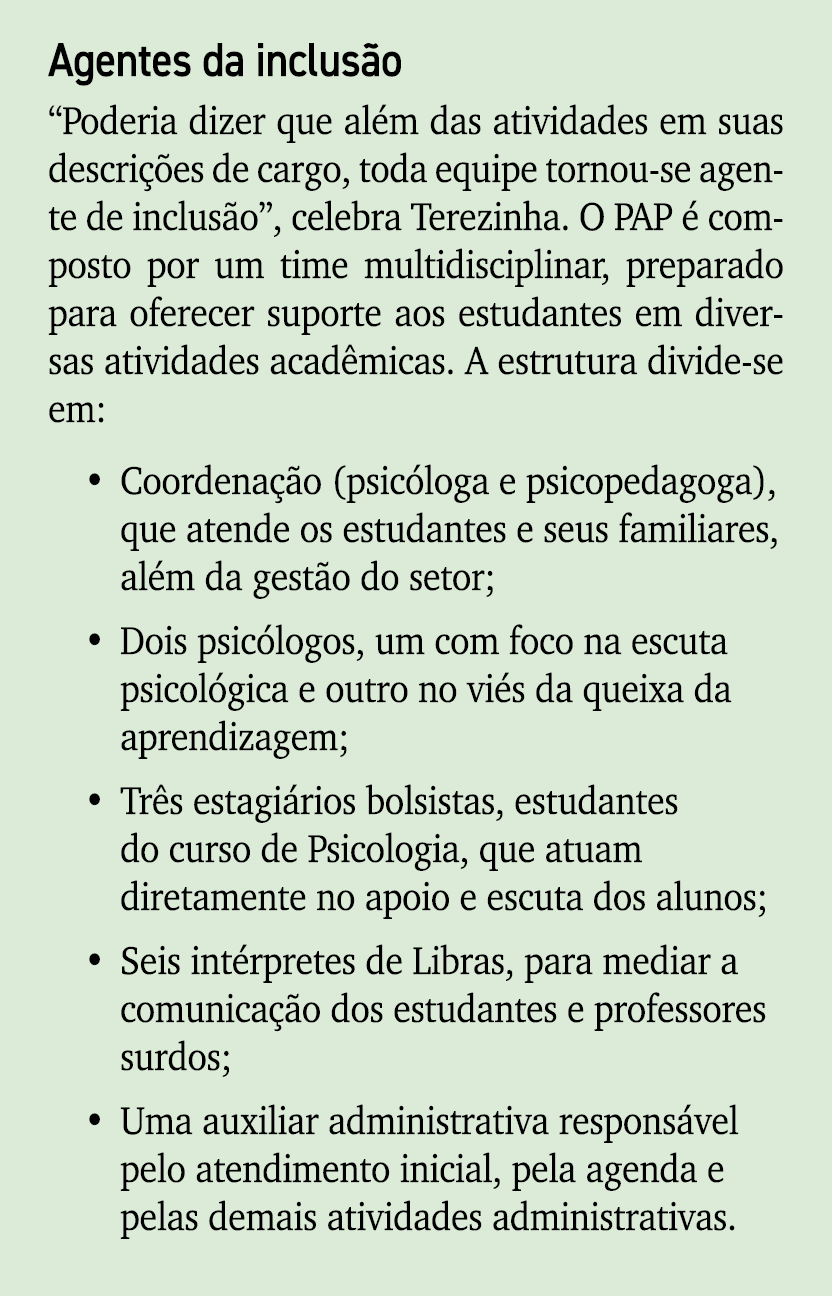 Agentes da inclus o “Poderia dizer que al m das atividades em suas descri es de cargo, toda equipe tornou se agente ...