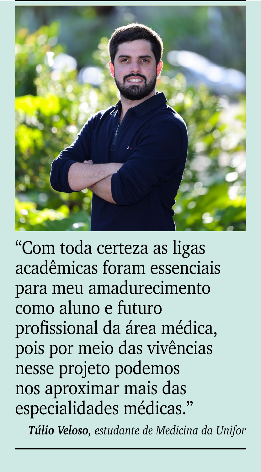 ￼ ￼ “Com toda certeza as ligas acad micas foram essenciais para meu amadurecimento como aluno e futuro profissional d...