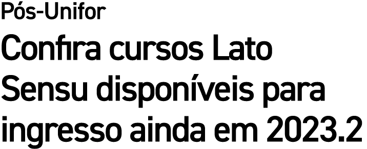 P s Unifor Confira cursos Lato Sensu dispon veis para ingresso ainda em 2023.2
