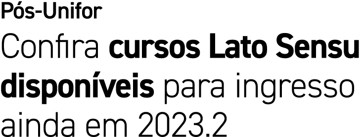 P s Unifor Confira cursos Lato Sensu dispon veis para ingresso ainda em 2023.2
