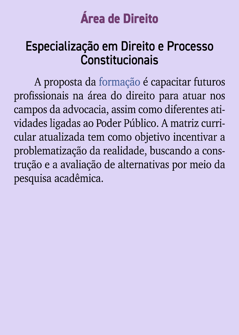  rea de Direito Especializa o em Direito e Processo Constitucionais A proposta da forma  o   capacitar futuros profi...