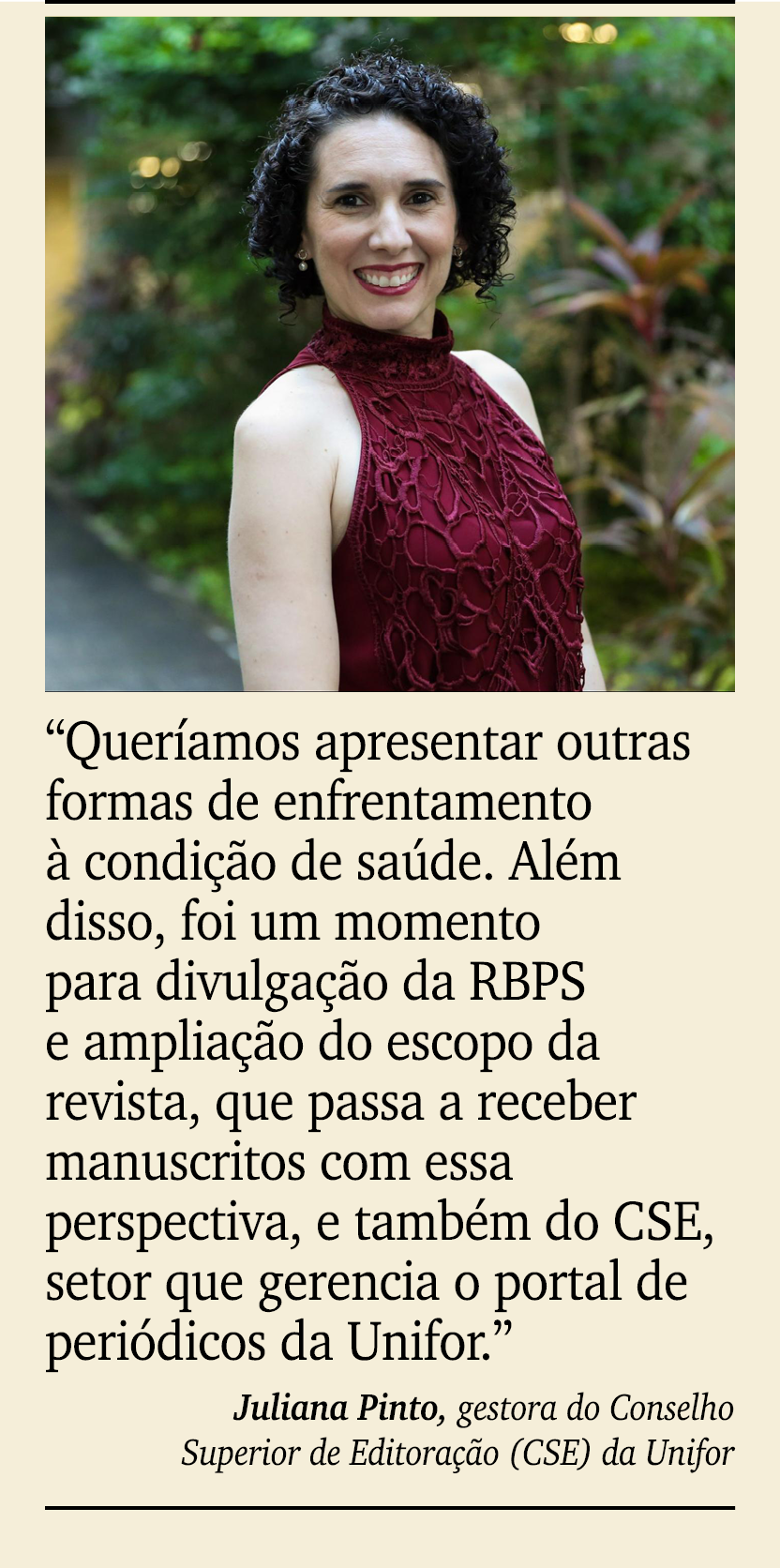 ￼ ￼ “Quer amos apresentar outras formas de enfrentamento  condi  o de sa de. Al m disso, foi um momento para divulga...