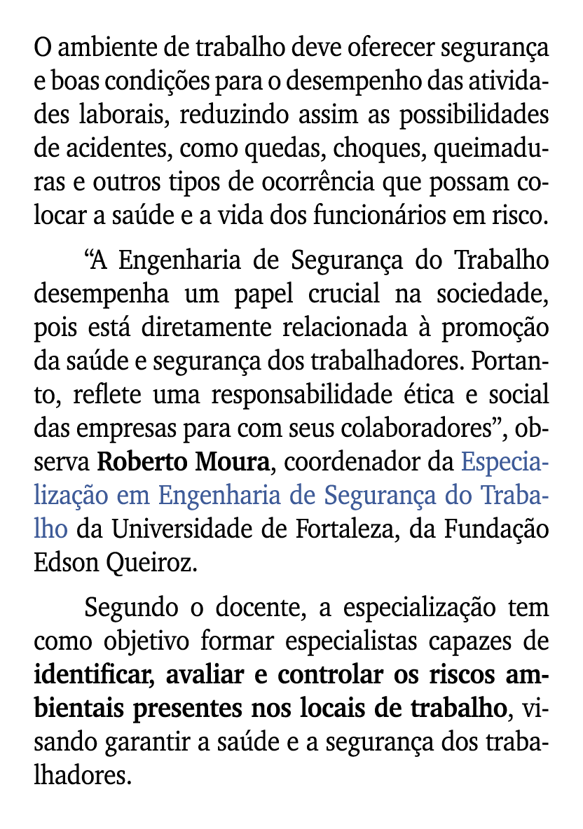 O ambiente de trabalho deve oferecer seguran a e boas condi es para o desempenho das atividades laborais, reduzindo ...