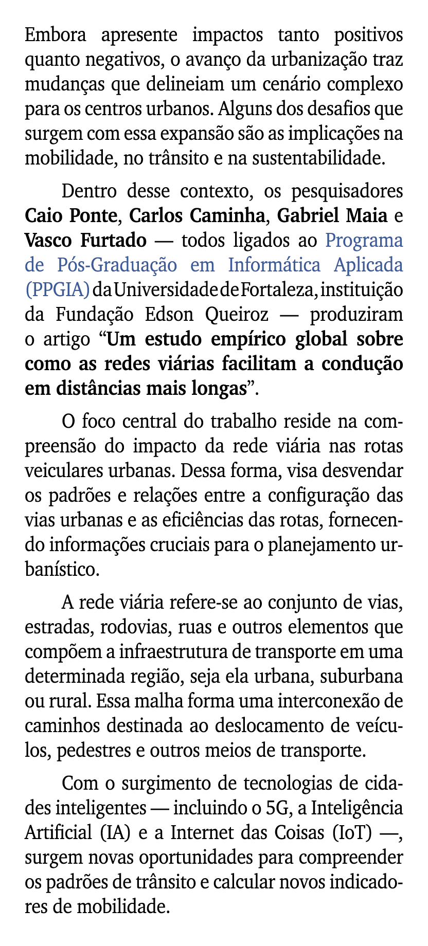 Embora apresente impactos tanto positivos quanto negativos, o avan o da urbaniza o traz mudan as que delineiam um ce...
