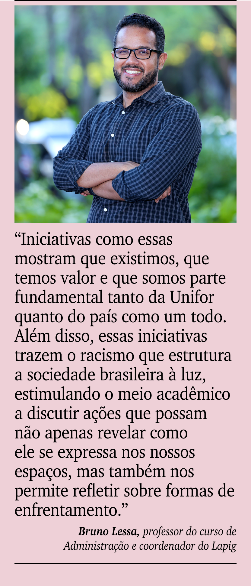 ￼ ￼ “Iniciativas como essas mostram que existimos, que temos valor e que somos parte fundamental tanto da Unifor quan...