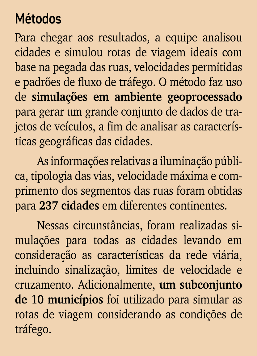 M todos Para chegar aos resultados, a equipe analisou cidades e simulou rotas de viagem ideais com base na pegada das...